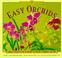 Go to record Easy orchids : simple secrets for glorious gardens, indoor...