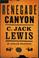 Go to record Renegade canyon
