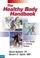 Go to record The healthy body handbook : a total guide to the preventio...