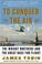Go to record To conquer the air : the Wright Brothers and the great rac...