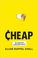 Go to record Cheap : the high cost of discount culture