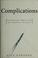 Go to record Complications : a surgeon's notes on an imperfect science