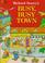 Go to record Richard Scarry's busy, busy town.