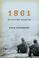 Go to record 1861 : the Civil War awakening