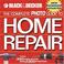 Go to record The complete photo guide to home repair.
