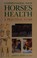 Go to record Understanding your horse's health : a practical guide