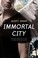 Go to record Immortal city