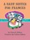 Go to record A baby sister for Frances