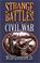 Go to record Strange battles of the Civil War
