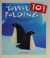 Go to record Towel 101 folding : discover the wonderful world of towel ...