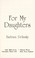 Go to record For my daughters.