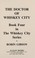 Go to record The doctor of Whiskey City