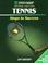 Go to record Tennis : steps to success