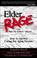 Go to record Elder rage : or, take my father... please! ; how to surviv...