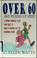 Go to record Over 60 and picking up speed a spring chicken tells how no...