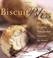 Go to record Biscuit bliss : 101 foolproof recipes for fresh and fluffy...