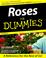Go to record Roses for dummies