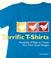 Go to record Terrific t-shirts : hundreds of ways to create your own gr...