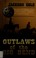 Go to record Outlaws of the Big Bend