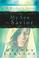 Go to record My son, the Savior : a mother's story