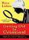 Go to record Getting old is criminal.