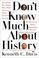 Go to record Don't know much about history : everything you need to kno...
