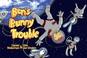 Go to record Ben's bunny trouble