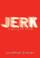 Go to record Jerk, California