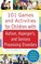 Go to record 101 games and activities for children with autism, Asperge...