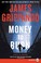 Go to record Money to burn a novel of suspense