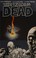 Go to record The walking dead. Vol. 09, Here we remain