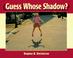 Go to record Guess whose shadow?