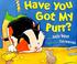 Go to record Have you got my purr?