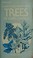 Go to record Trees of North America; a field guide to the major native ...