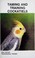 Go to record Taming and training cockatiels.