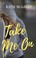 Go to record Take me on
