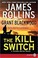 Go to record The kill switch a Tucker Wayne novel