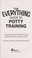 Go to record The everything guide to potty training : a practical guide...