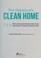 Go to record The organically clean home : 150 everyday organic cleaning...