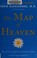 Go to record THE MAP OF HEAVEN : how science, religion, and ordinary pe...