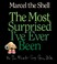 Go to record Marcel the shell : the most surprised I've ever been