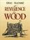 Go to record A reverence for wood