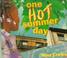 Go to record One hot summer day