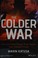 Go to record The colder war : how the global energy trade slipped from ...