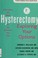 Go to record Hysterectomy : exploring your options