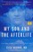 Go to record My son and the afterlife : conversations from the other side