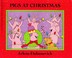 Go to record Pigs at Christmas