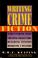 Go to record Writing crime fiction