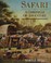 Go to record Safari : a chronicle of adventure
