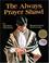 Go to record The always prayer shawl